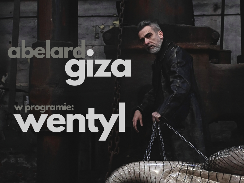 Abelard Giza - program "Wentyl" - main photo of the event